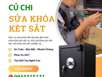  Bảng Báo Giá Sửa Khóa Két Sắt Củ Chi – Dịch Vụ Chuyên Nghiệp, Uy Tín