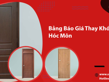 Bảng Báo Giá Thay Khóa Cửa Gỗ Hóc Môn – Dịch Vụ Chuyên Nghiệp, Giá Cả Hợp Lý