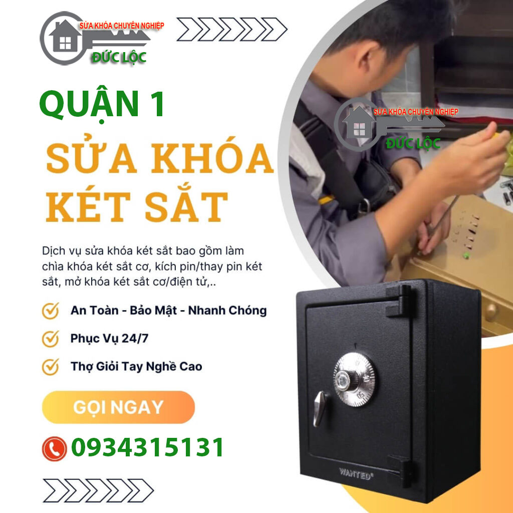 Bảng Báo Giá Sửa Khóa Két Sắt Quận 1 – Dịch Vụ Chuyên Nghiệp, Uy Tín